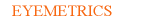 EYEMETRICS